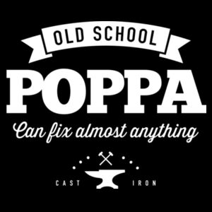 Old School Poppa - Mens Staple T shirt Design